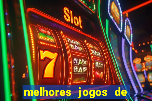 melhores jogos de para android